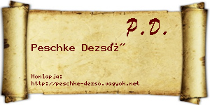 Peschke Dezső névjegykártya